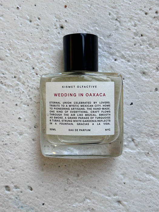 KISMET olfactive. WEDDING in oaxaca. perfume.